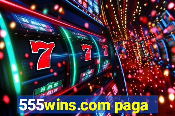 555wins.com paga